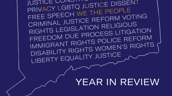 ACLU-CT 2017 year in review / annual report. Purple map of Connecticut with we the people