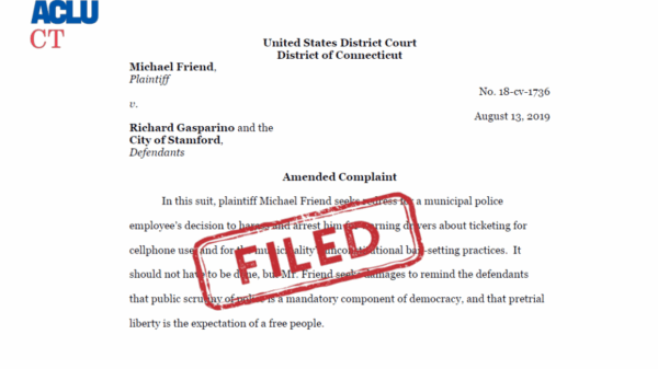 ACLU of Connecticut Cover Amended Complaint Friend v Gasparino, City of Stamford, bail