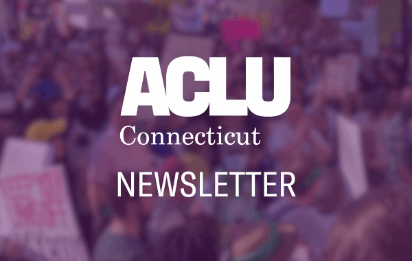 a crowd of people holding reproductive rights signs, with a purple filter. centered, in white, are the ACLU of Connecticut logo and, beneath, "newsletter" in all caps.