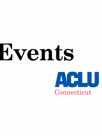 the word "events" in black text on a white background. the bottom right corner features the ACLU of Connecticut logo in blue and red