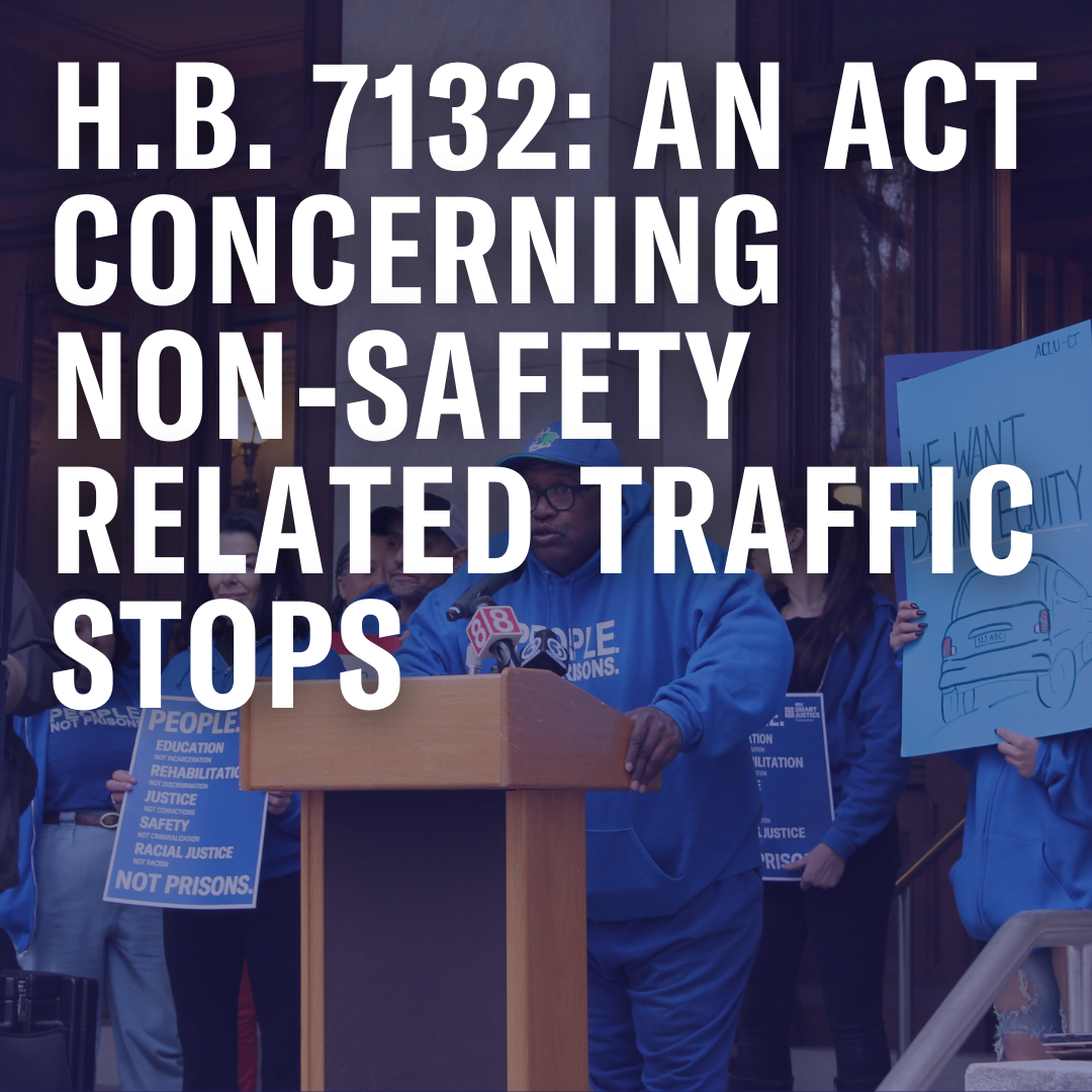 On a faded photo of Anderson speaking in front of the Capitol, the following text appears in white: "H.B. 7132: An Act Concerning Non-Safety Related Traffic Stops."