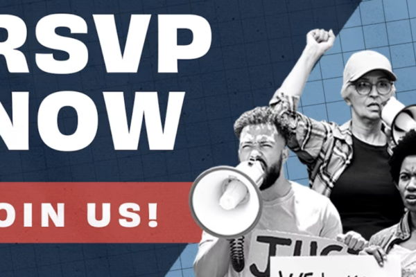 The image is split with about 2/3 on the left being navy blue and the remaining 1/3 on the right being light blue with a grid pattern. On the left reads in white "RSVP NOW JOIN US!" and on the right is a collage of three people with signs, megaphones, and are clearly protesting.
