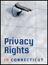 Cover of ACLU of Connecticut Report Privacy Rights in Connecticut