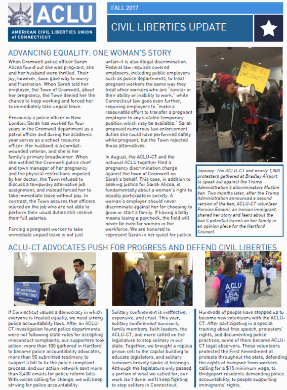 Cover of the ACLU of Connecticut / ACLU-CT civil liberties update newsletter for fall 2017. Topics include Bradley Airport protest, police accountability, LGBTQ conversion therapy ban, pregnancy discrimination, civil asset forfeiture, criminal justice 